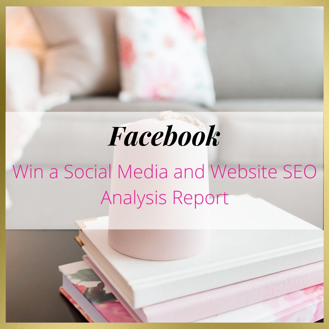 Win a Social Media and Website SEO Analysis Report