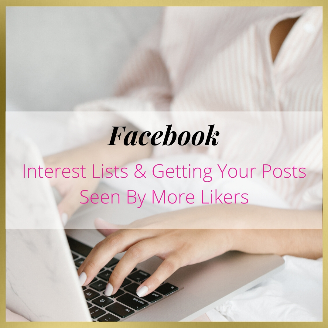 Interest Lists & Getting Your Posts Seen By More Likers