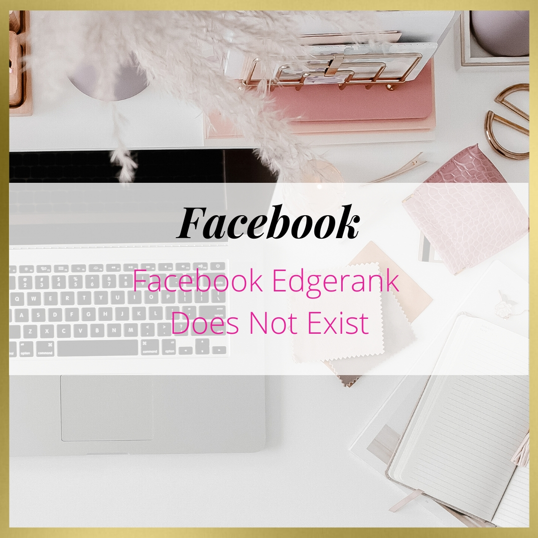 Facebook Edgerank Does Not Exist
