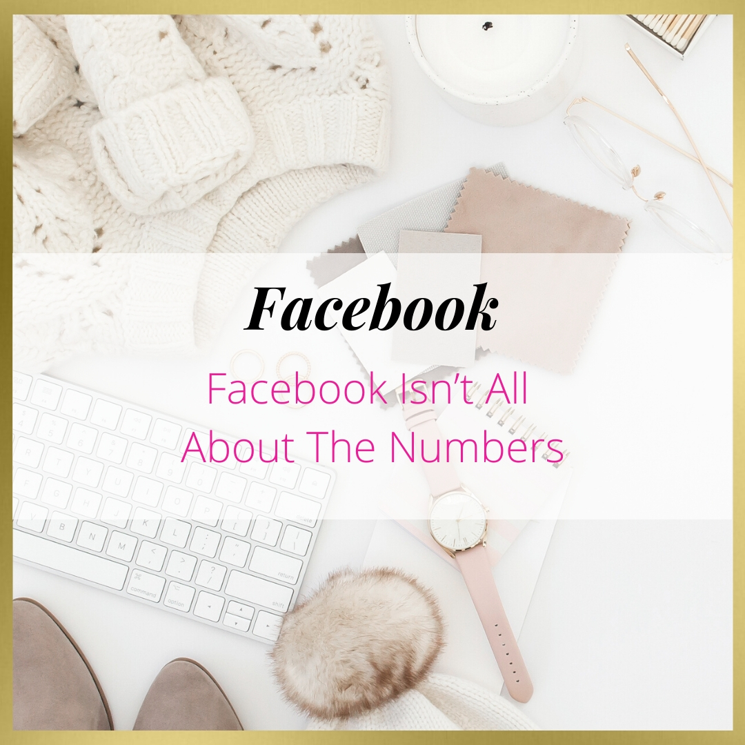 Facebook Isn’t All About The Numbers