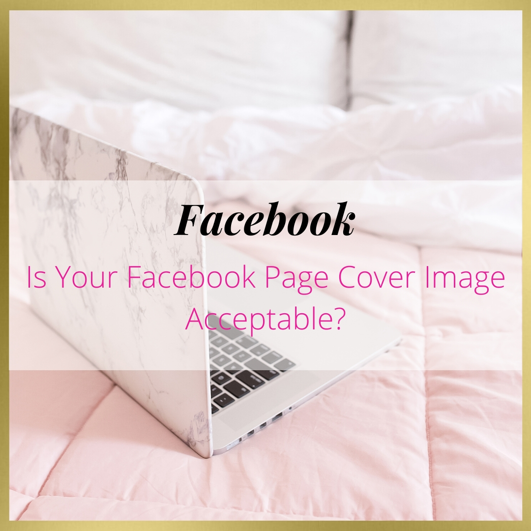 Is Your Facebook Page Cover Image Acceptable?