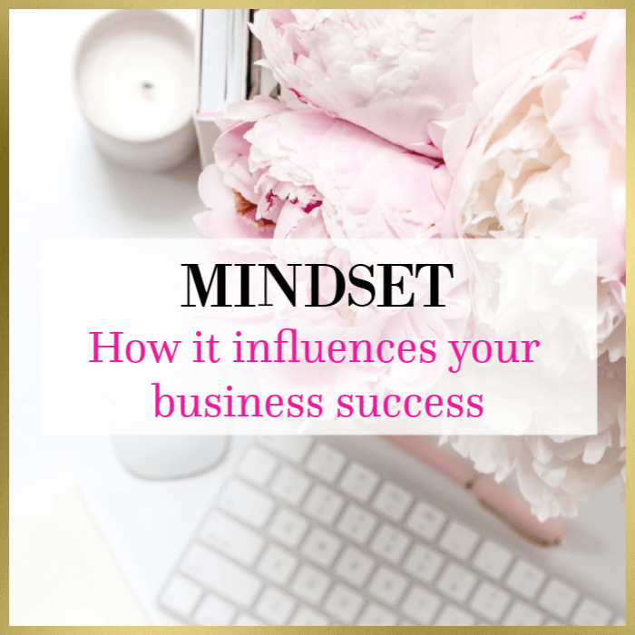 How Your Mindset Influences Your Business Success