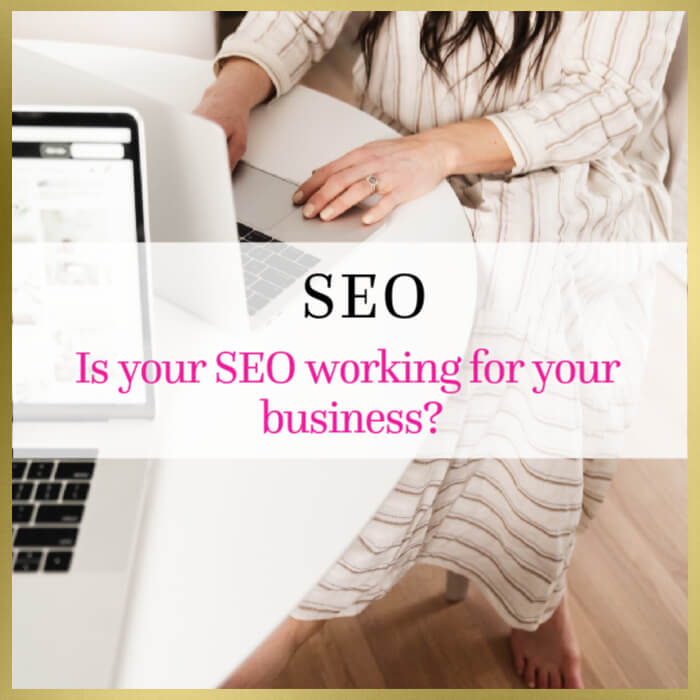 Is your SEO working for your business?