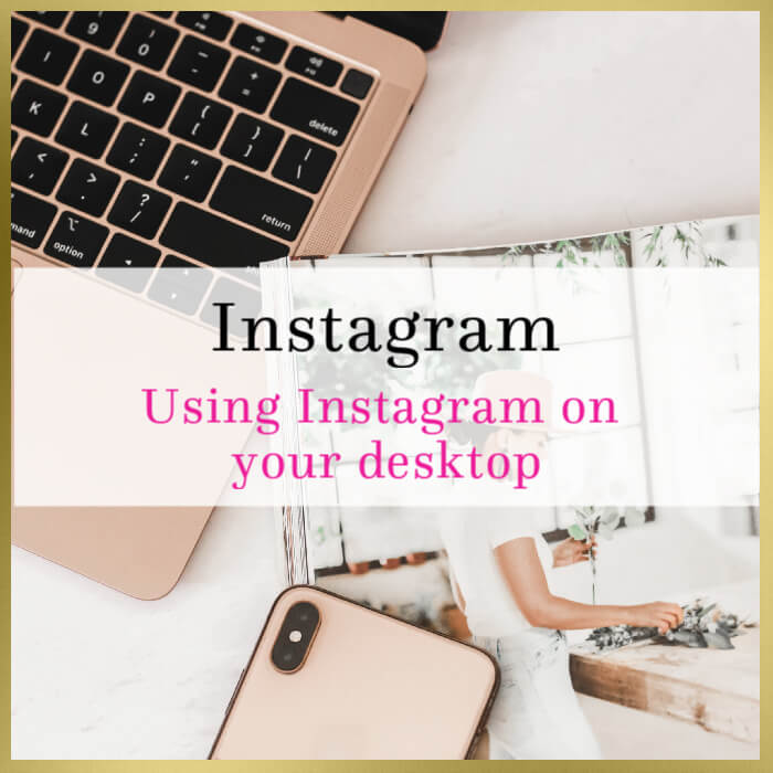Using-Instagram-on-your-desktop